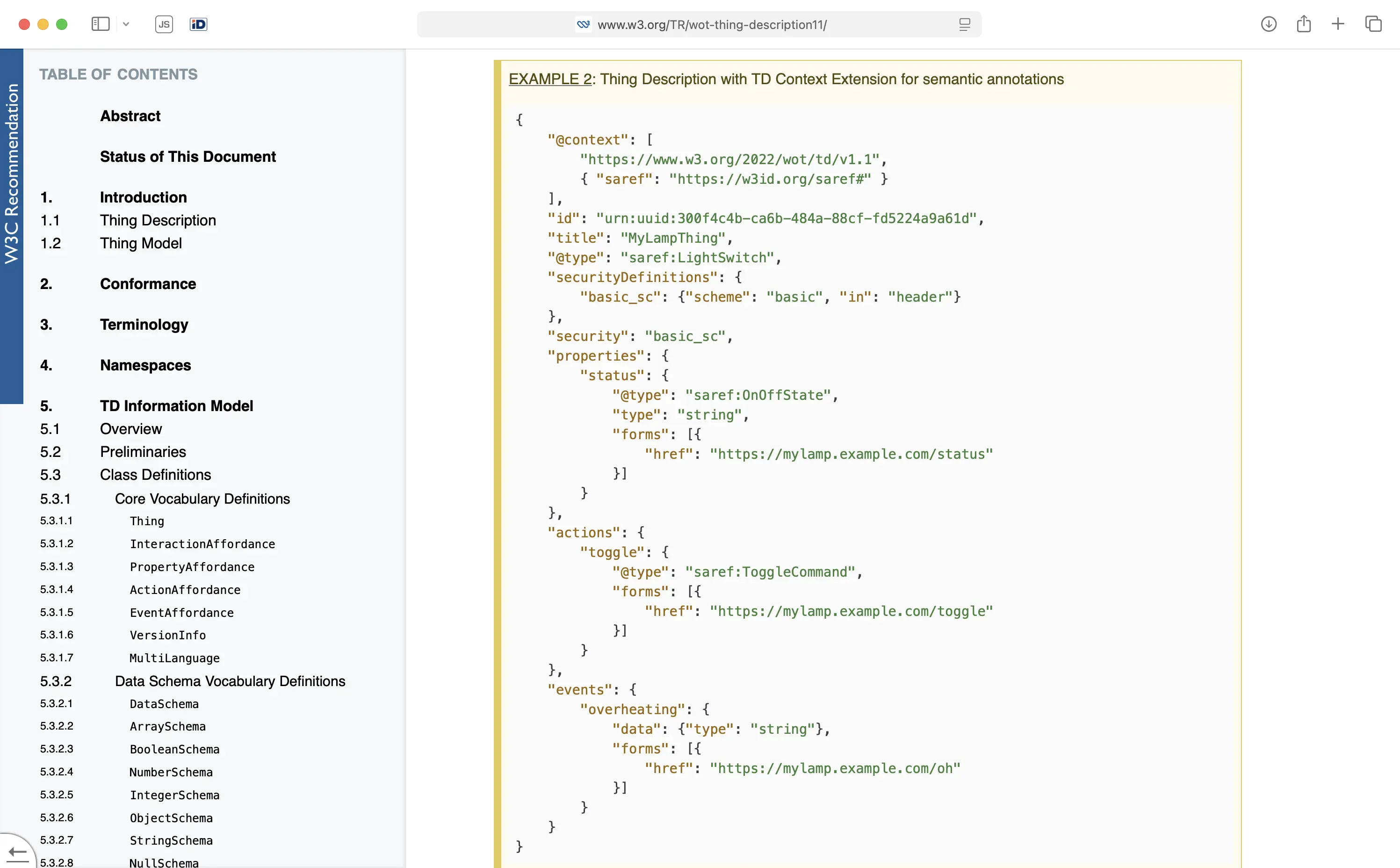 A real Thing Description from the W3C Web of Things standard (Example 2). Most of it is JSON Schema (properties, type), sprinkled with JSON-LD to add meaning (@context, and @type: saref:LightSwitch pointing at a semantic vocabulary). The two languages sit in one document but do not integrate: the schema keywords cannot see the semantic ones, or the other way round. Source: W3C WoT Thing Description 1.1, Example 2.